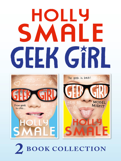 Title details for Geek Girl & Model Misfit by Holly Smale - Available